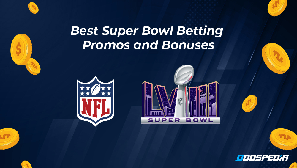 Best Super Bowl Betting Promos Get 2,058 in Bonuses 2024