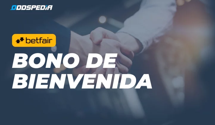 Bono de Bienvenida Betfair