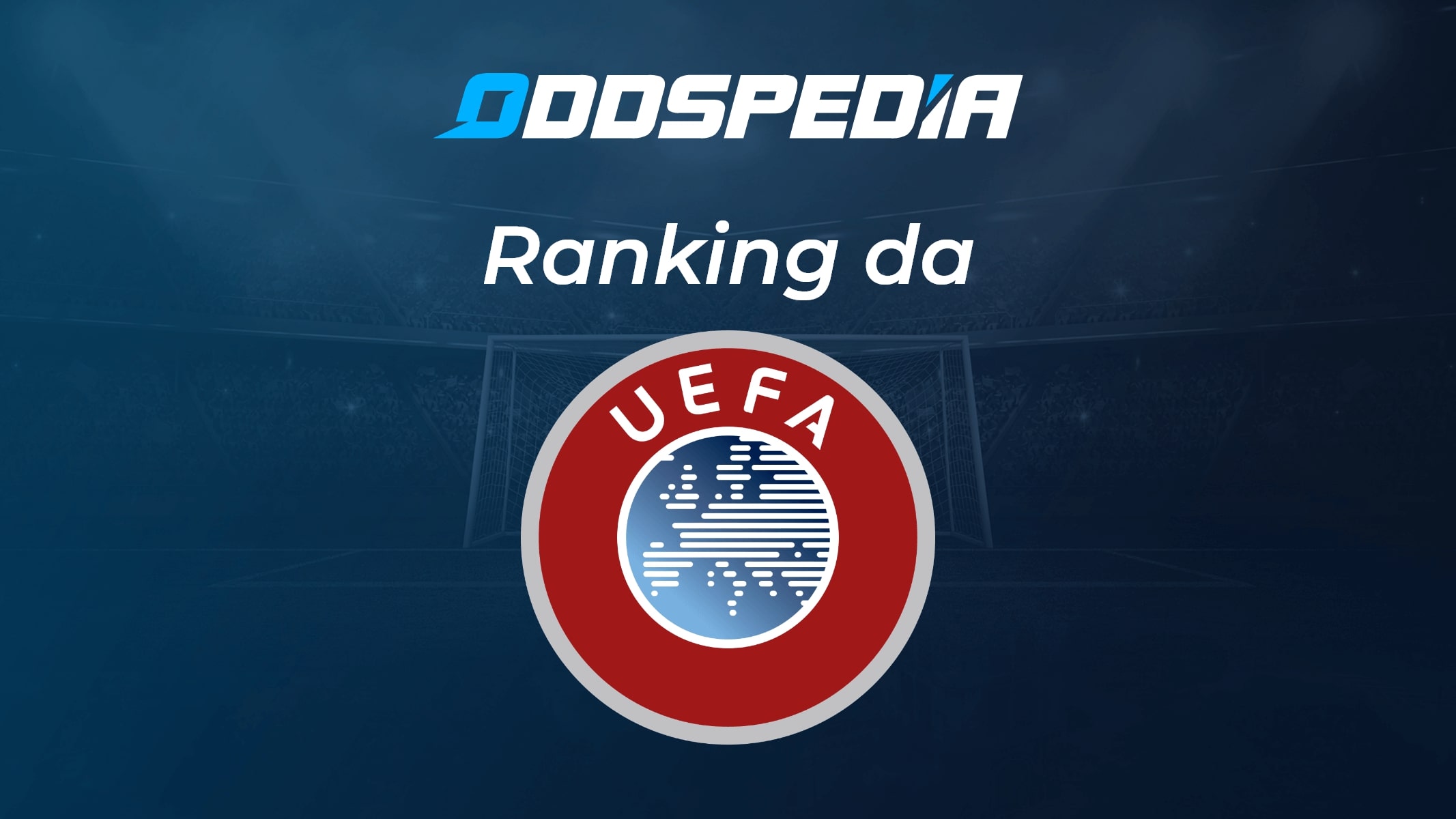 Coeficientes da UEFA 2024 » Ranking de clubes e países europeus