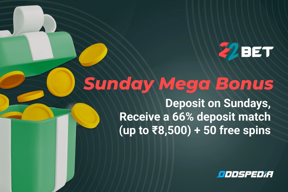 The Sunday Mega Bonus at 22Bet India.
