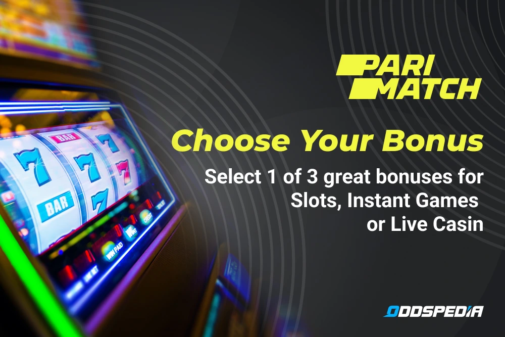With the Choose Your Bonus promotion, you can select one of three terrific offers at Parimatch Casino.